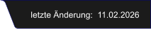 letzte Änderung:  11.02.2026