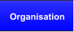 Organisation