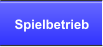 Spielbetrieb