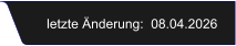 letzte Änderung:  08.04.2026