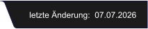 letzte Änderung:  07.07.2026