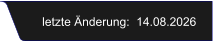letzte Änderung:  14.08.2026