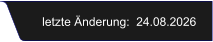letzte Änderung:  24.08.2026